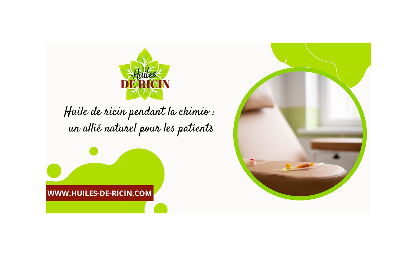 Huile de ricin pendant la chimio : un allié naturel pour les patients
